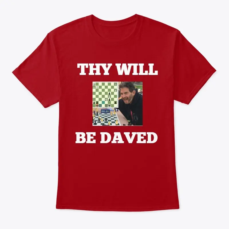 Thy Will Be Daved! (Mate)- Brooklyn Dave