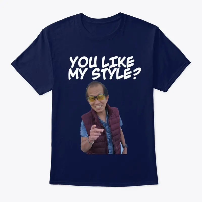 YOU LIKE MY STYLE? - GrandPAmaster Alan 